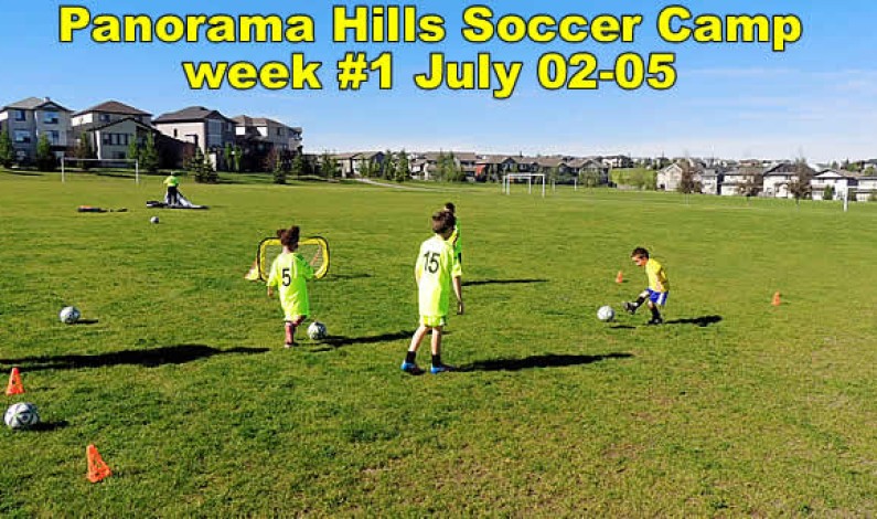 Panorama Hills Soccer camp WEEK #1 July 02-05