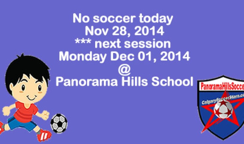 NO soccer today Nov 28