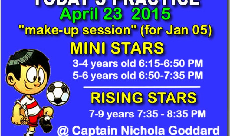 Soccer practice April 23, (make-up session for Jan 05 2015) Soccer practice April 23, (make-up session for Jan 05 2015)