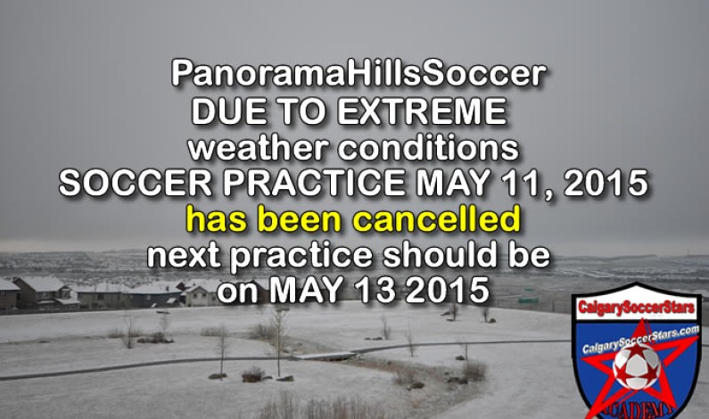 SOCCER PRACTICE – CANCELLED MAY 11  2015