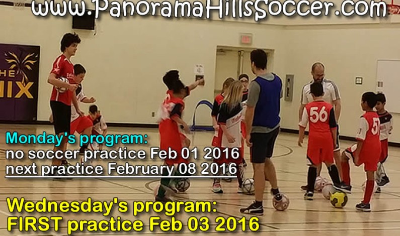 Feb 01 – no soccer practice @ Panorama Hills