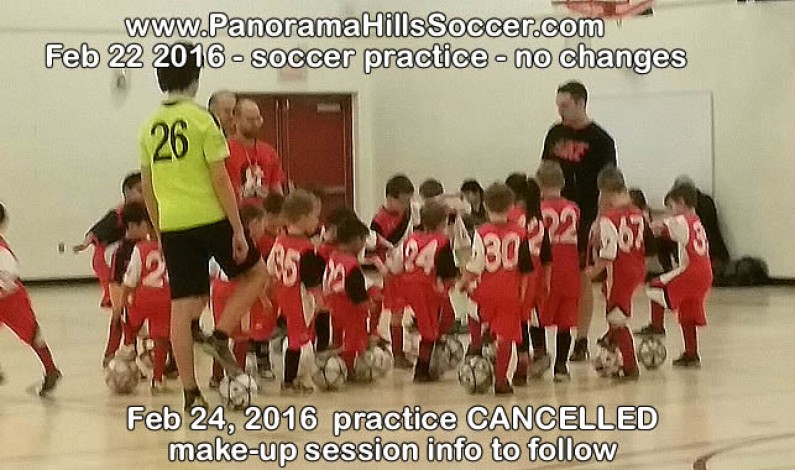 Soccer Practice Feb 22 2016 – no changes