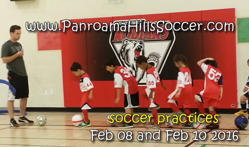 Soccer practices Feb 08 and Feb 10,  2016