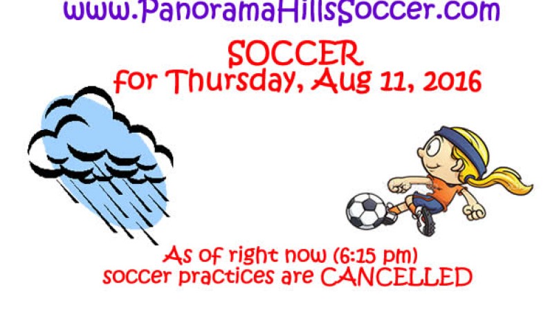 Soccer cancelled Aug 11 2016