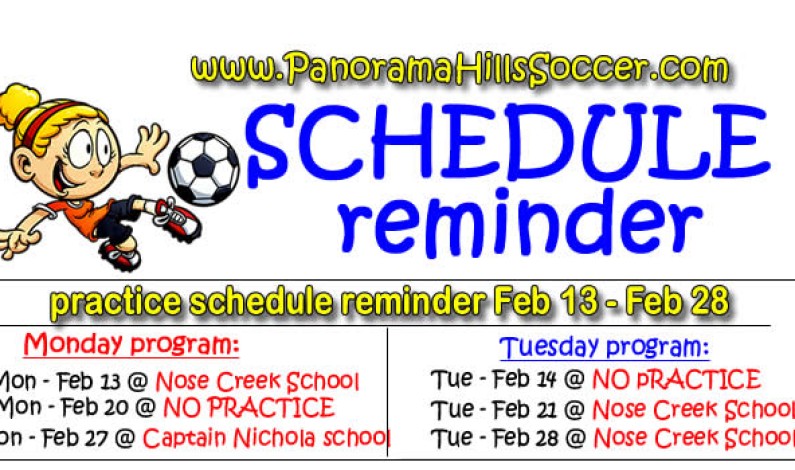 Soccer practices Feb 13 – Feb 28 – reminder