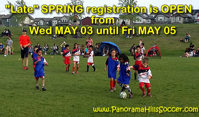 “LATE” SPRING registration is open: Wed May 03-Fri May 05