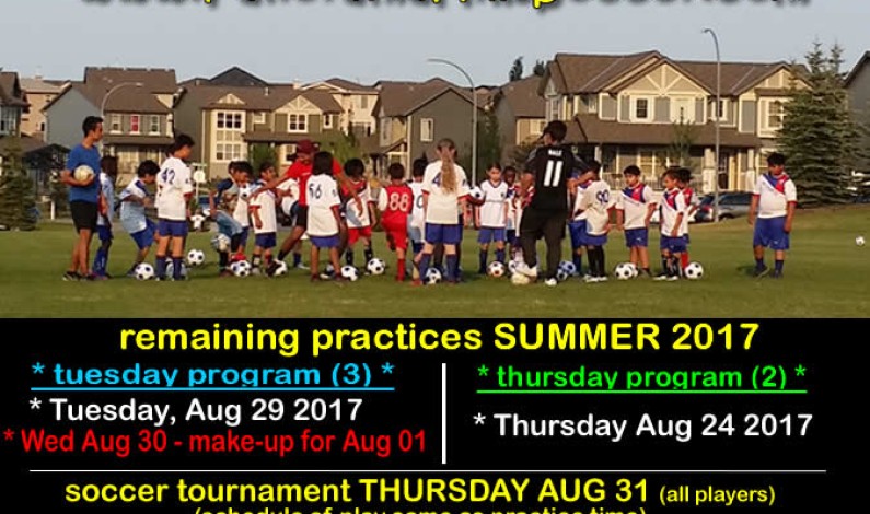 REMAINING SOCCER PRACTICES – Aug 24-31 + soccer tournament