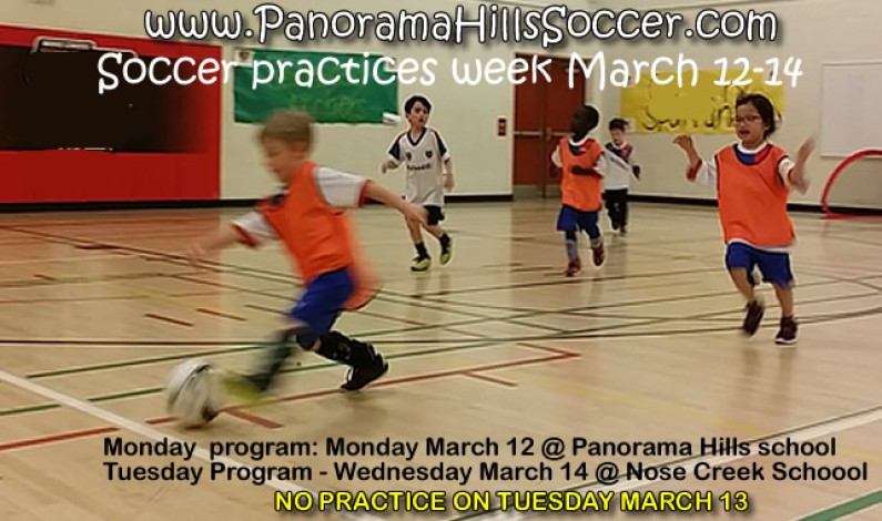 Soccer practices reminder, Monday March 12 and Wednesday March 14 Soccer practices reminder, Monday March 12 and Wednesday March 14