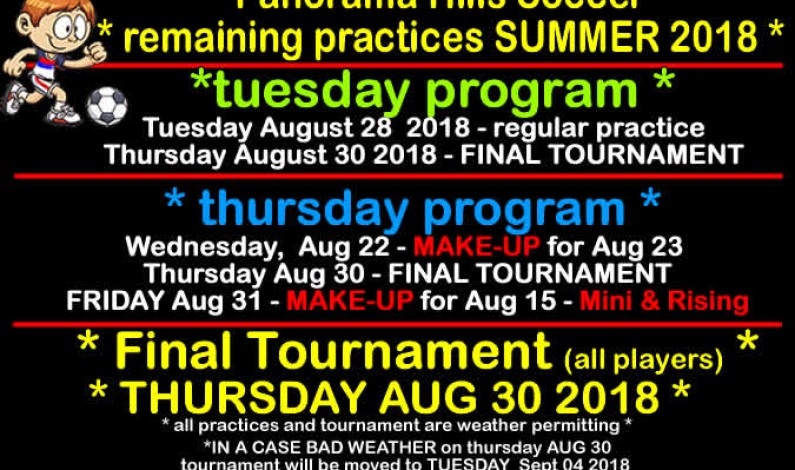 remaining Soccer practices + SOCCER TOURNAMENT Aug 30 remaining Soccer practices + SOCCER TOURNAMENT Aug 30