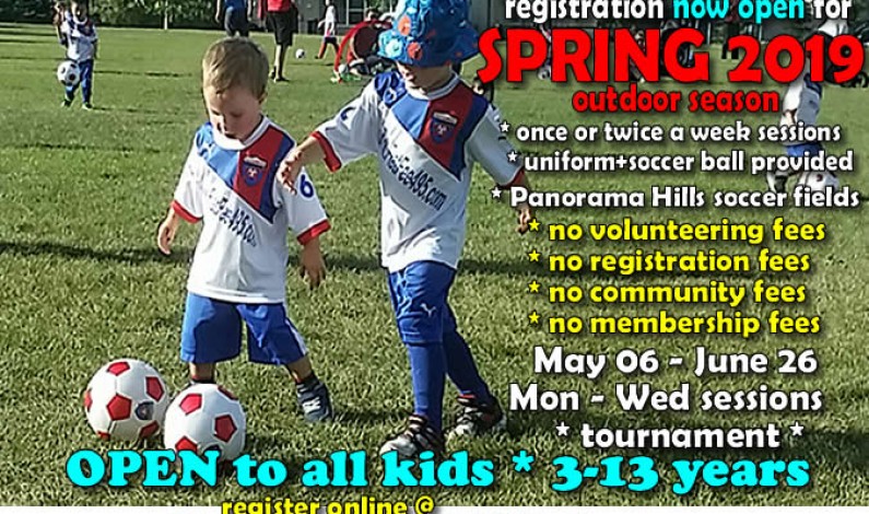 REGISTRATION open for 2019 SPRING SOCCER SEASON in Panorama HIlls NW