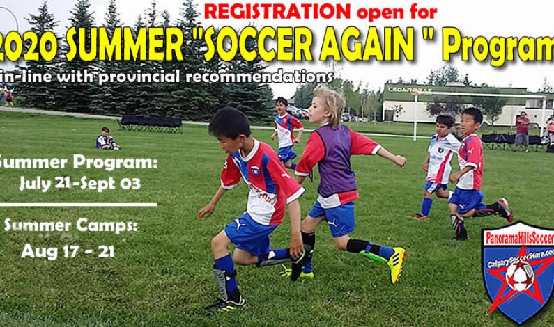 2020 SUMMER “BACK to SOCCER ” Program – registration open 2020 SUMMER “BACK to SOCCER ” Program – registration open
