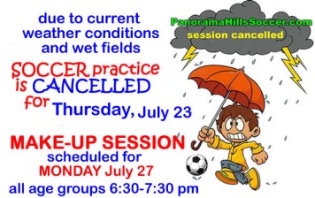 July 23 Practice cancelled – MAKE UP practice scheduled for MONDAY JULY 27