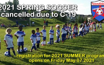 2021 Spring season cancelled due to C-19 restrictions * SUMMER season starts July 06