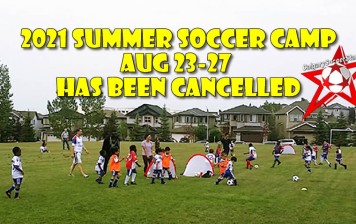 SUMMER soccer camp (Aug 23-27) has been cancelled