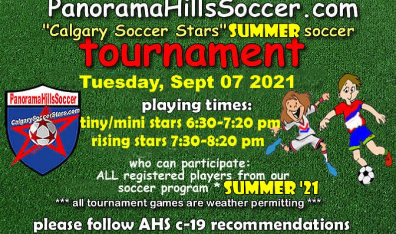 Calgary Soccer Stars * 2021 SUMMER Soccer tournament * Sept 07 * the last day of the program Calgary Soccer Stars * 2021 SUMMER Soccer tournament * Sept 07 * the last day of the program