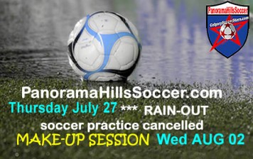 Soccer practice cancelled for  July 27 – due to rain – “make-up” session Wed Aug 02