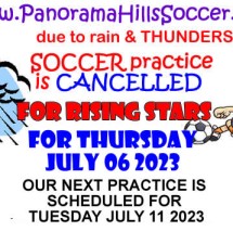 Soccer cancelled for RISING STARS for July 06 – due to thunders & rain