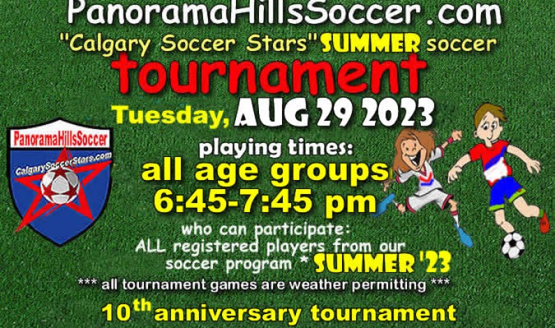 Calgary Soccer Stars * 2023 SUMMER Soccer tournament * Tue Aug 29 – 10th anniversary Calgary Soccer Stars * 2023 SUMMER Soccer tournament * Tue Aug 29 – 10th anniversary