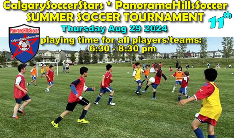 Calgary Soccer Stars * Panorama Hills – Summer Soccer Tournament – Thu Aug 29 2024 Calgary Soccer Stars * Panorama Hills – Summer Soccer Tournament – Thu Aug 29 2024