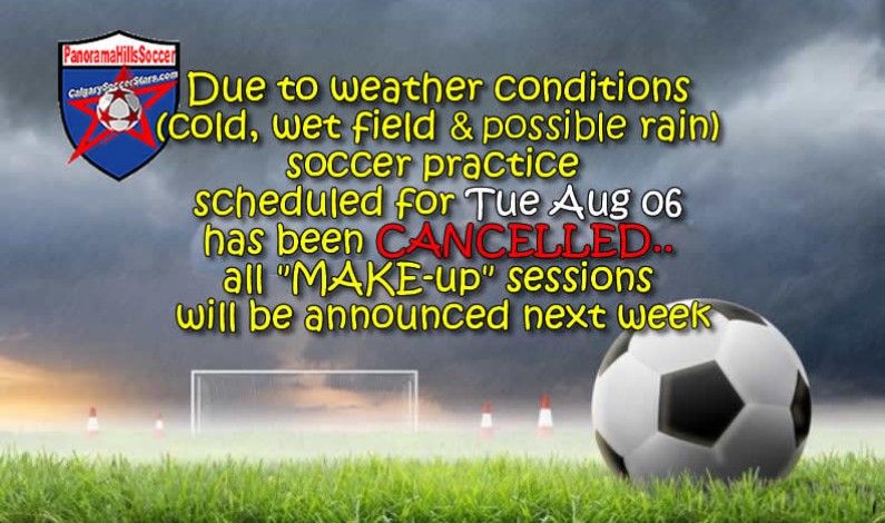 Soccer practice cancelled for TUE Aug 06 2024, make up sessions TBA Soccer practice cancelled for TUE Aug 06 2024, make up sessions TBA