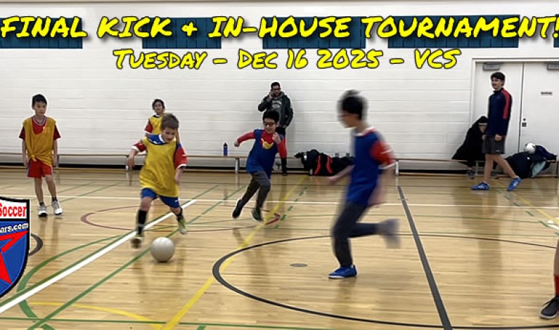Panorama Hills Soccer / Calgary Soccer Stars: TODAY = FINAL KICK & IN-HOUSE TOURNAMENT! Panorama Hills Soccer / Calgary Soccer Stars: TODAY = FINAL KICK & IN-HOUSE TOURNAMENT!