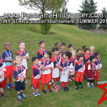 *TINY STARS* SUMMER soccer tournament 2015 , panorama hills soccer timbits